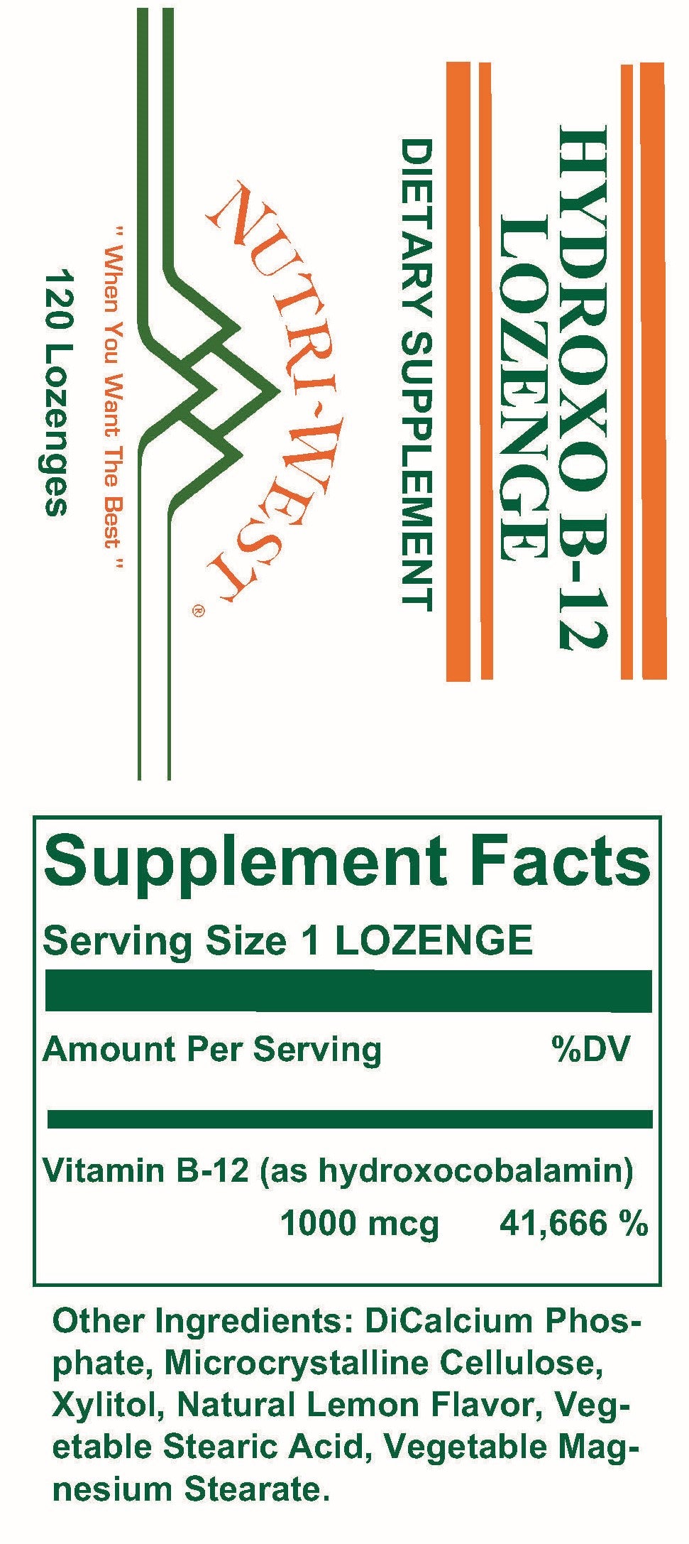 Nutri-West - Hydroxo B-12 Lozenge - 120 Lozenges - Supplement Facts panel