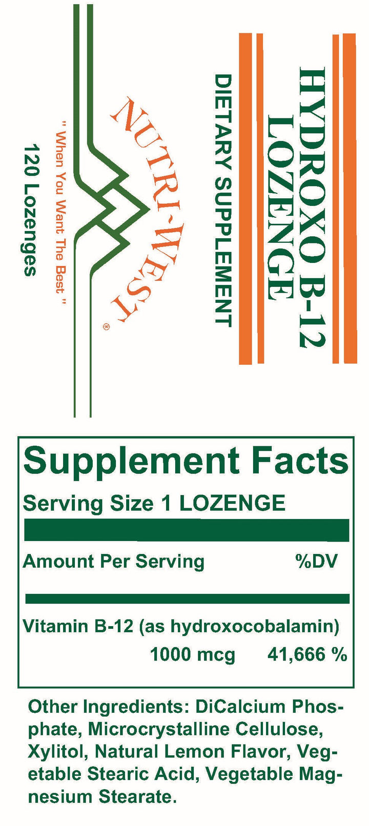 Nutri-West - Hydroxo B-12 Lozenge - 120 Lozenges - Supplement Facts panel