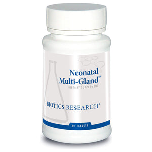 Biotics Research Neonatal Multi-Gland 60 Tablets - The Oasis of Health