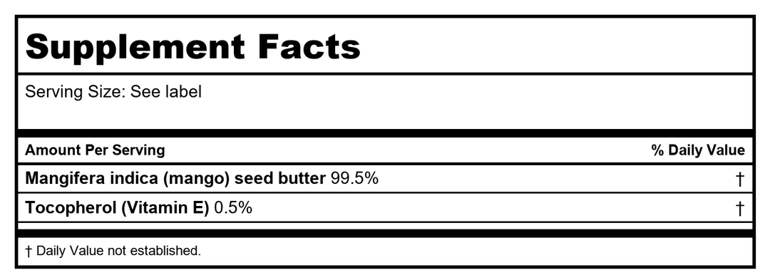 LIFE FLO MANGO BUTTER,PURE, 9 OZ - Supplement Facts panel