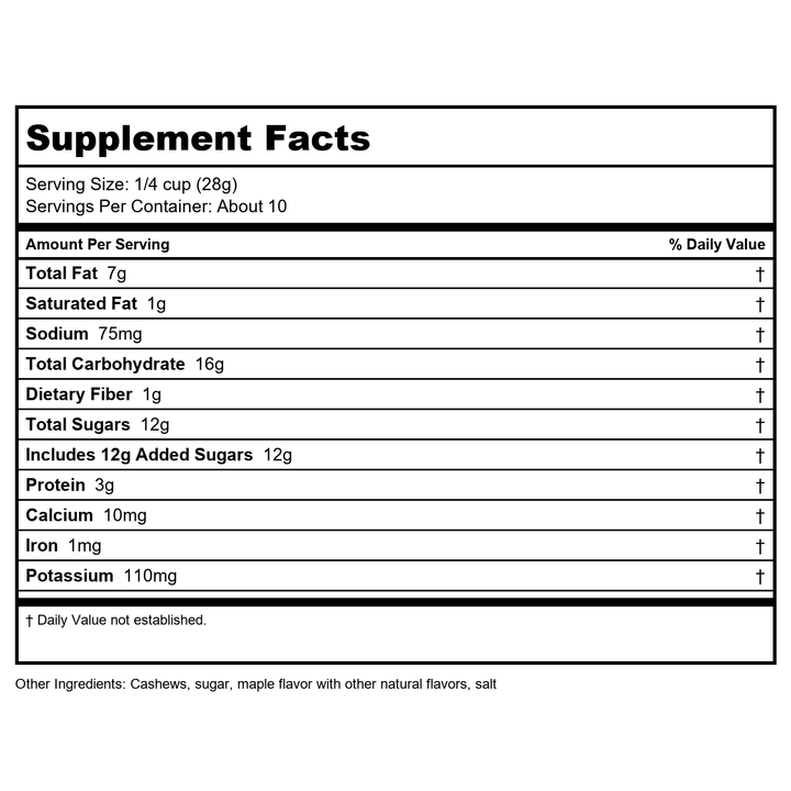 NOW Real Food Maple Glazed Cashews, 10 oz. bag, Crafted in Small Batches, Non-GMO Verified - Supplement Facts panel