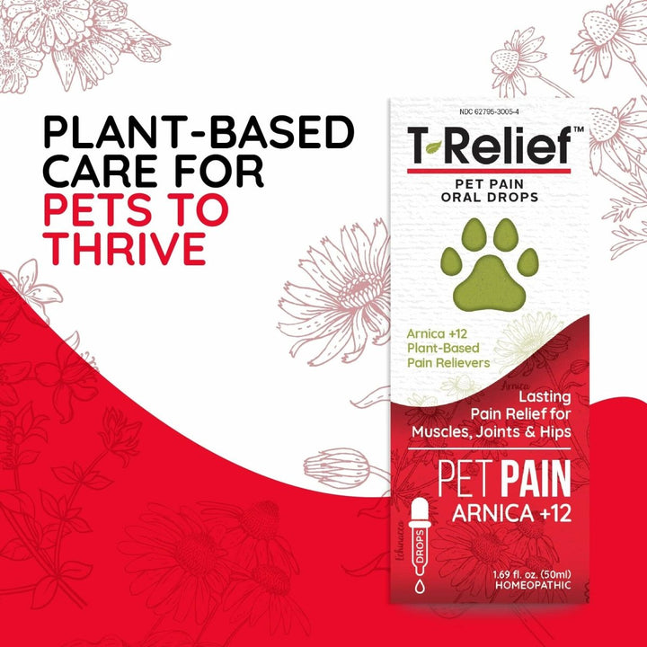 T - Relief Pet Pain Oral Drops Arnica +12 Powerful Natural Medicines for Muscle Joint & Hip Pain Soreness Stiffness Injuries in Dogs & Cats - Fast - Acting Soother - 1.69 oz (2 Pack) - The Oasis of Health